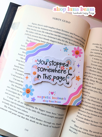 You Stopped Somewhere In This Page Magnetic Bookmark