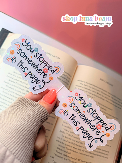 You Stopped Somewhere In This Page Magnetic Bookmark