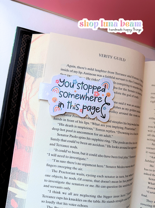You Stopped Somewhere In This Page Magnetic Bookmark