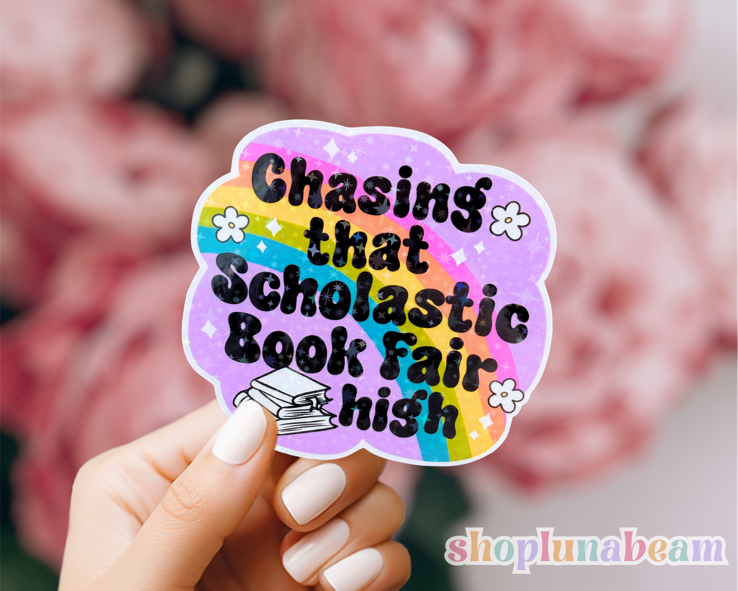 Chasing that Scholastic Book Fair high Sticker