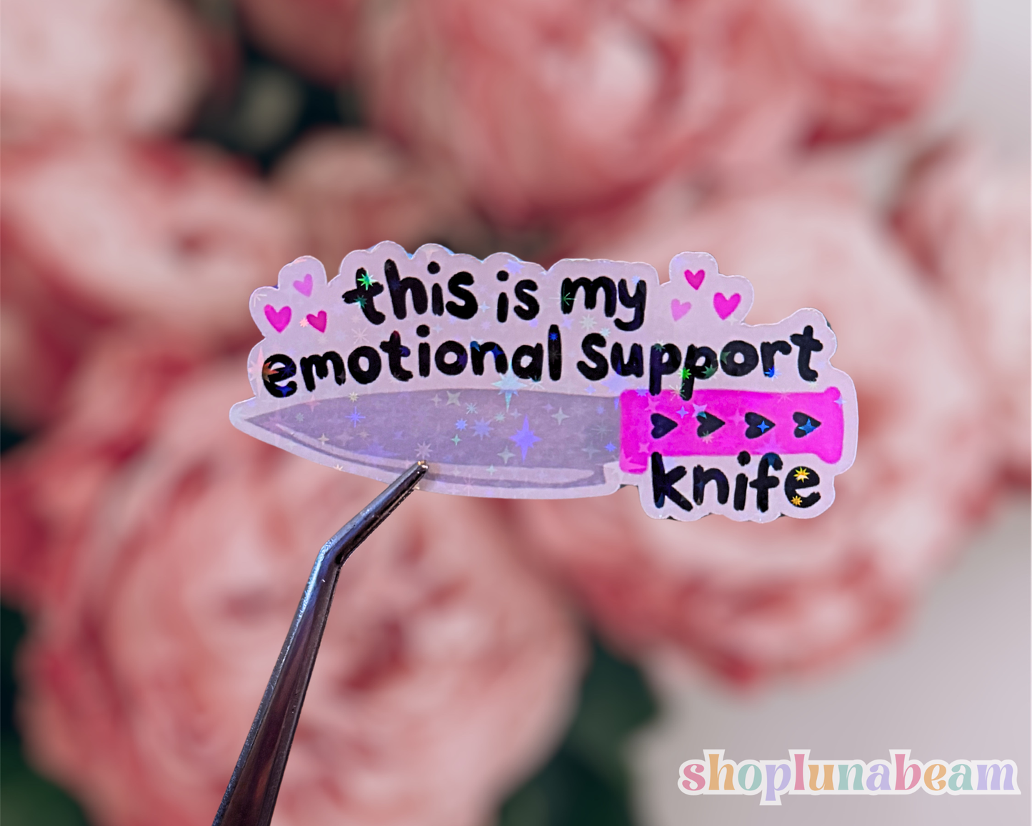 This is my Emotional Support Knife Sticker